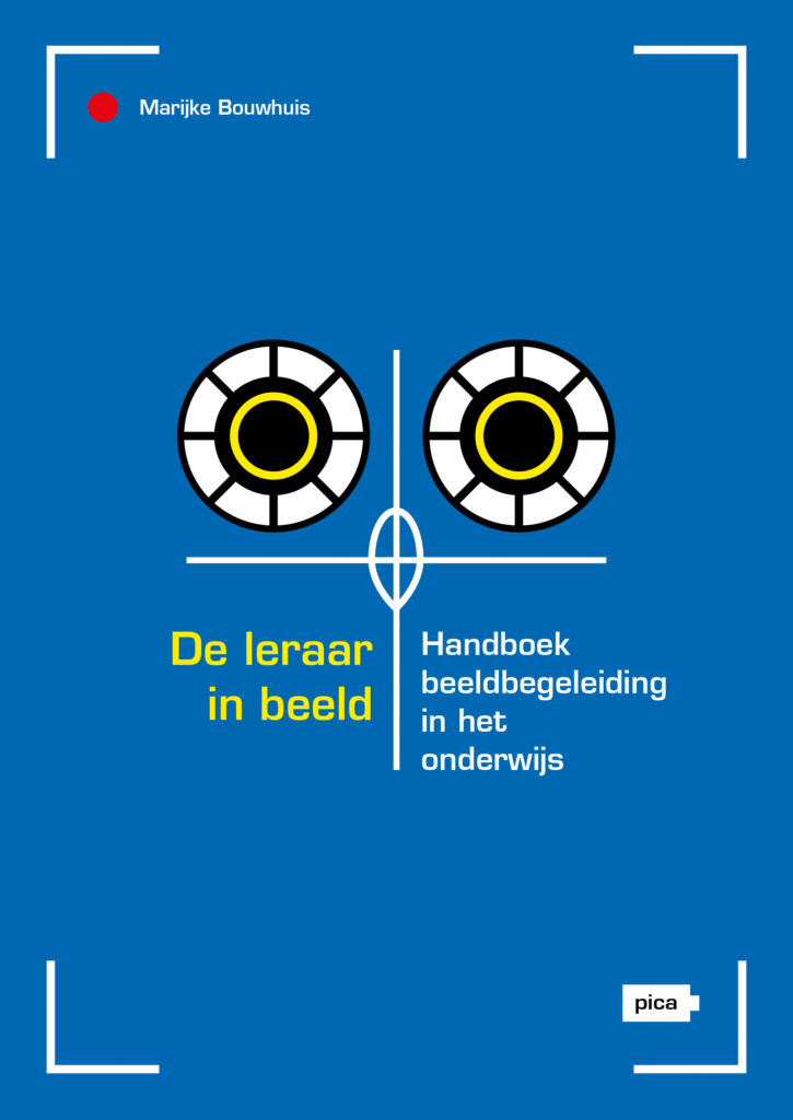 Boek beeldcoaching, de leraar in beeld. Handboek beeldbegeleiding in het onderwijs.